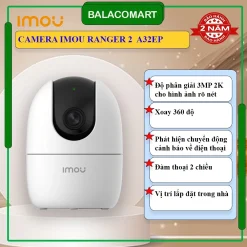 Camera imou A32EP 3MP Ranger 2 xoay 360 độ đàm thoại 2 chiều