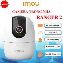 Camera Wifi IMOU trong nhà xoay 360, đàm thoại 2 chiều, Imou Ranger 2 A32 3MP 2K - A52 5MP 3K chính hãng