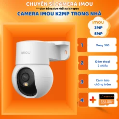 Camera IMOU trong nhà Ranger K2MP 3MP/5MP, Tích hợp chân đế gắn tường, quan sát ban đêm thông minh, Bảo hành 2 năm
